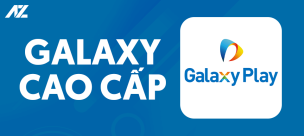 CodeTutHub - Galaxy Play Cao Cấp - Xem phim không giới hạn, giá rẻ