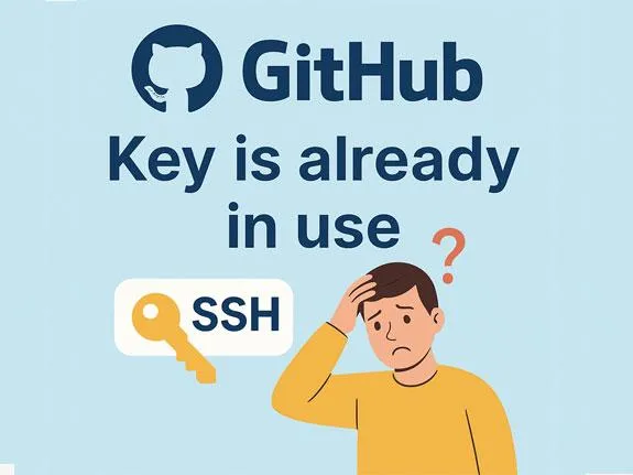 Lỗi “Key is already in use” trên GitHub và cách xử lý dứt điểm - Code Tut Hub