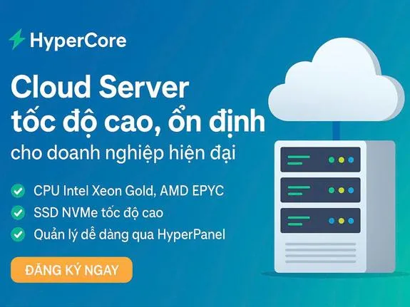 HyperCore.vn – Giải pháp Cloud Server tốc độ cao, ổn định cho doanh nghiệp hiện đại - Code Tut Hub