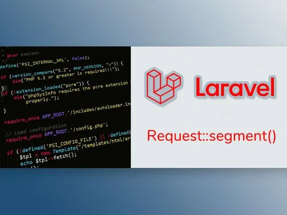 How to Get URL Segment in Laravel? - Code Tut Hub